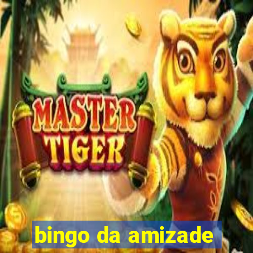 bingo da amizade