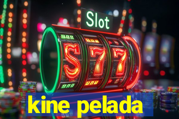 kine pelada