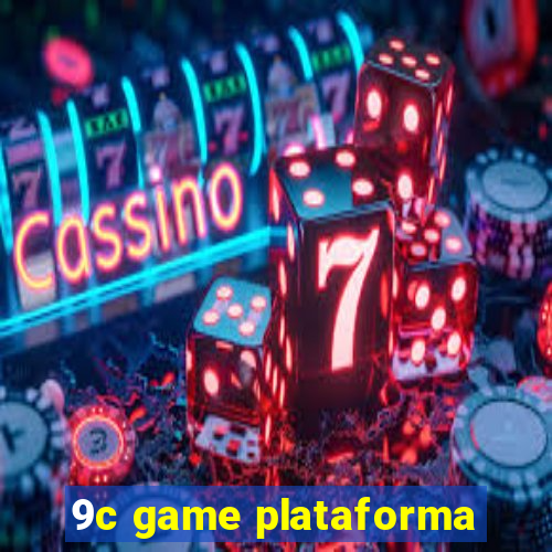 9c game plataforma