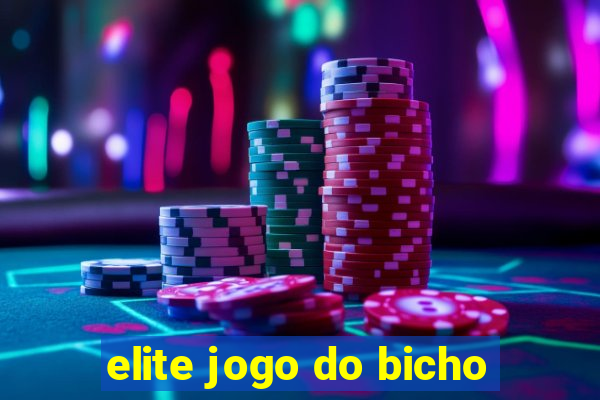 elite jogo do bicho