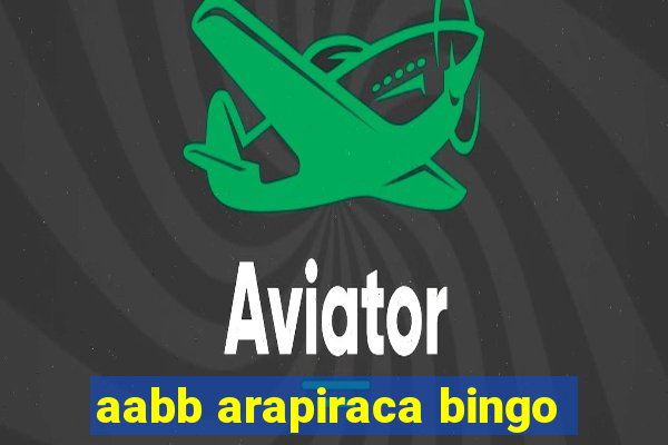 aabb arapiraca bingo