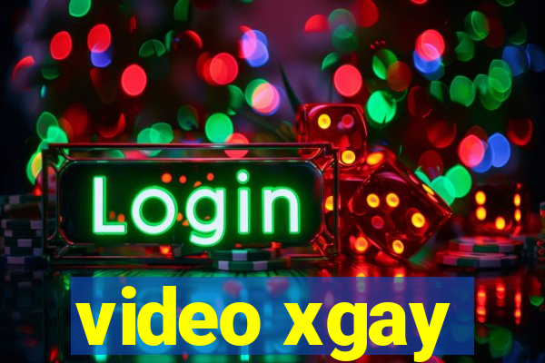 video xgay