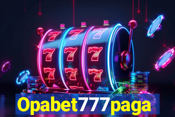 Opabet777paga