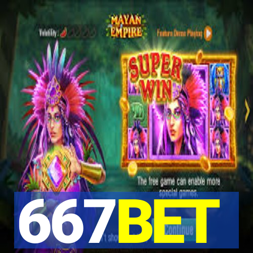 667BET