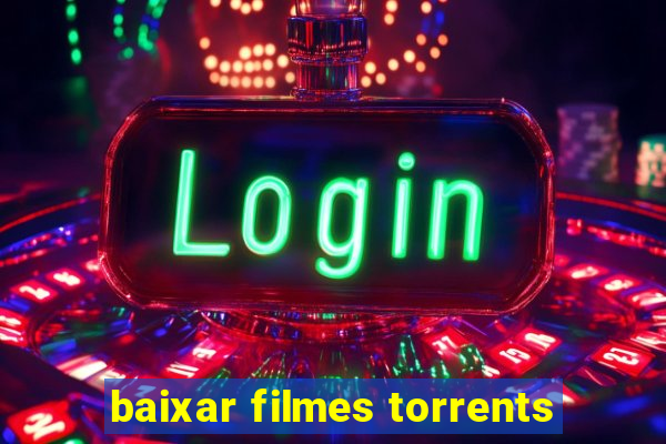 baixar filmes torrents