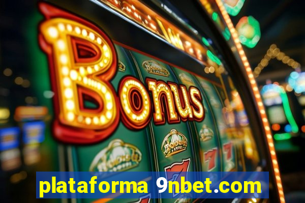 plataforma 9nbet.com