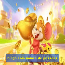 bingo com nomes de pessoas