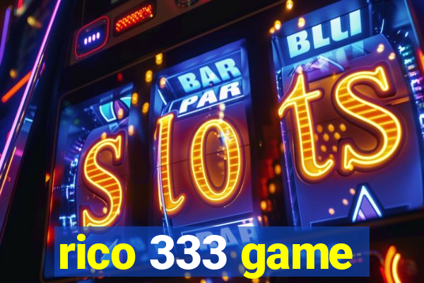 rico 333 game