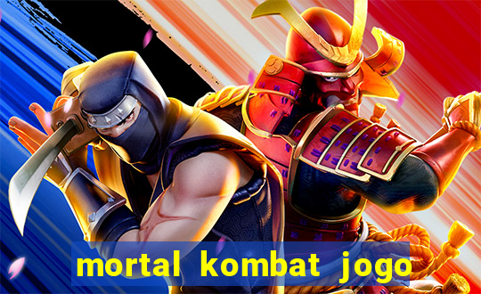 mortal kombat jogo de luta dinheiro infinito