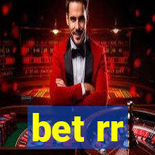 bet rr