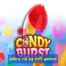 pobra rtp pg soft games