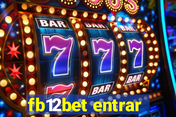 fb12bet entrar